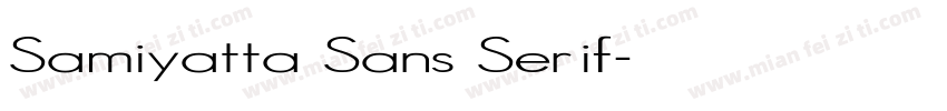 Samiyatta Sans Serif字体转换
